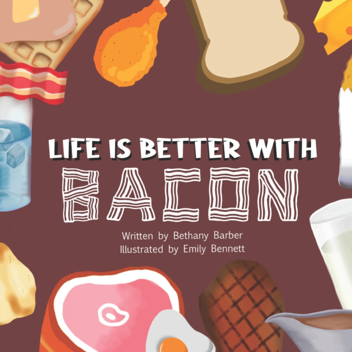 Kniha Life is Better with Bacon Bethany L Barber
