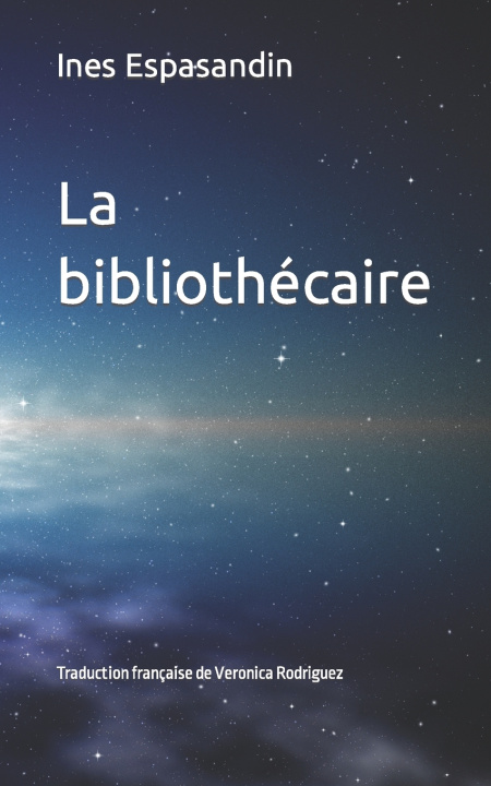 Knjiga La bibliothécaire Ines Espasandin