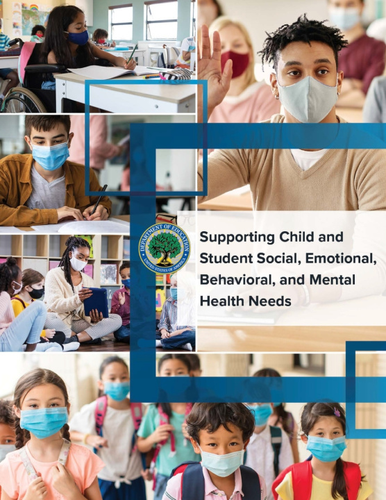 Kniha Supporting Child and Student Social, Emotional, Behavioral, and Mental Health Needs U.S. Department of Education