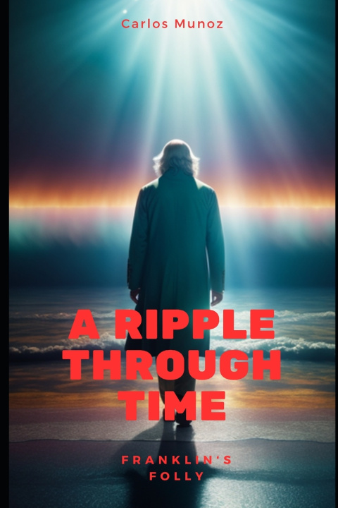 Kniha A Ripple Through Time Carlos Munoz
