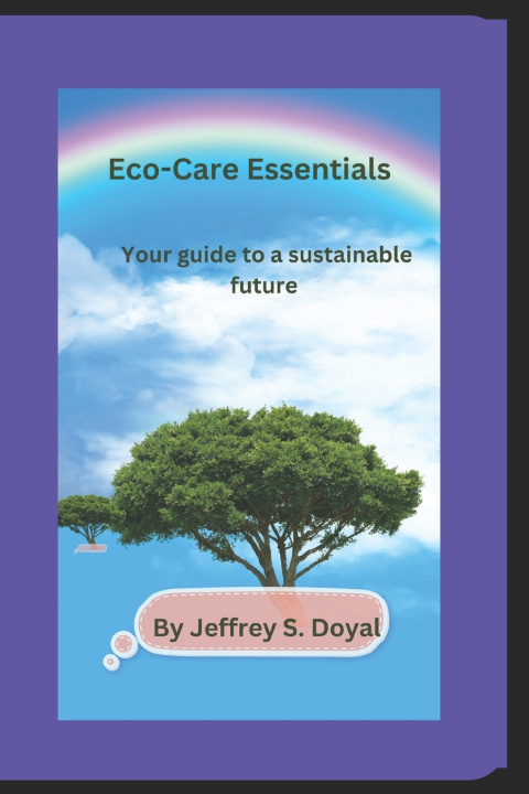 Knjiga Eco-Care Essentials Jeffrey S. Doyal
