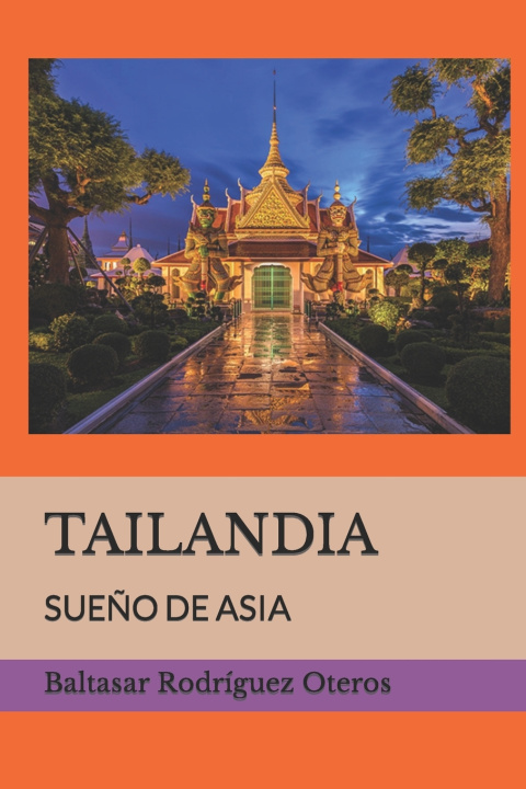 Knjiga TAILANDIA Baltasar Rodríguez Oteros