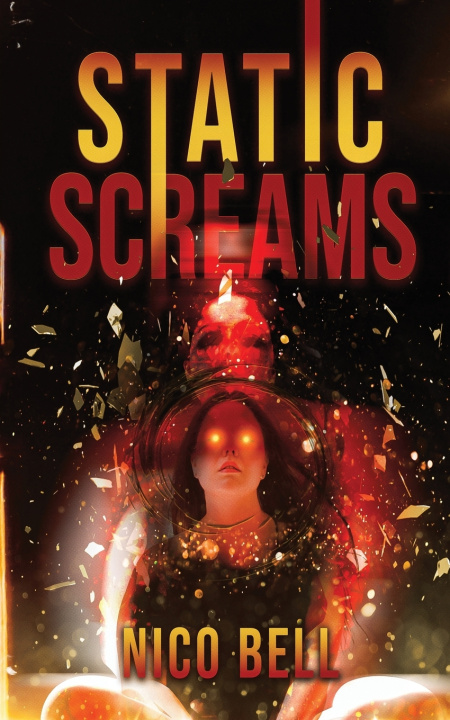 Kniha Static Screams Nico Bell