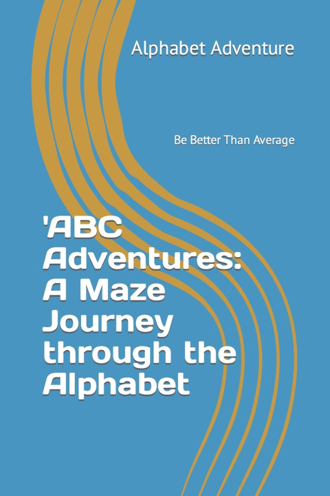 Kniha 'ABC Adventures Better Than Average