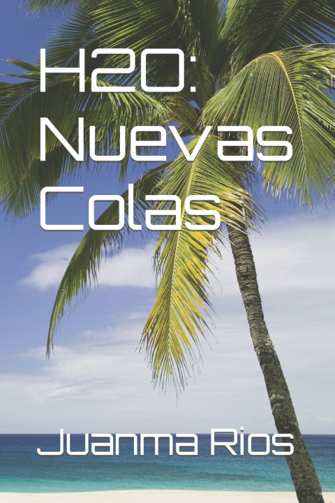 Knjiga H2O Juanma Rios