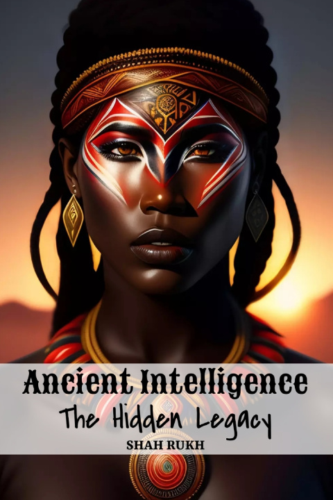 Kniha Ancient Intelligence Shah Rukh