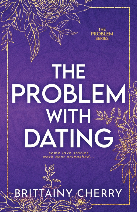 Kniha The Problem with Dating Brittainy Cherry