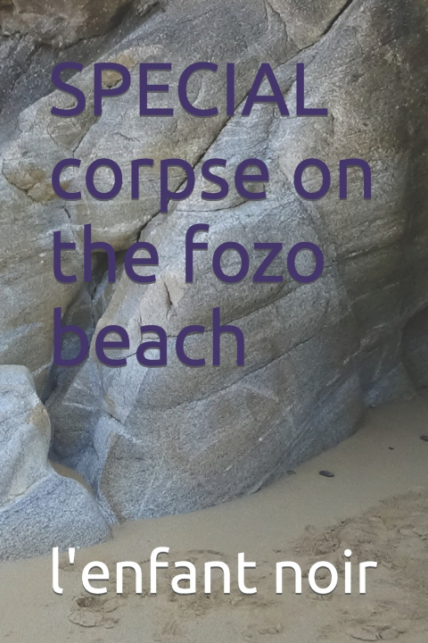 Knjiga SPECIAL corpse on the fozo beach l'enfant noir