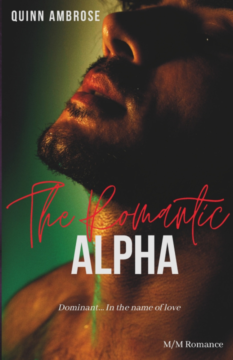 Kniha The Romantic Alpha Quinn Ambrose