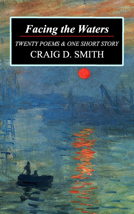 Kniha Facing the Waters Craig D. Smith