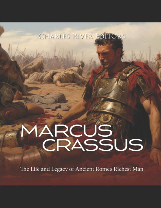 Knjiga Marcus Crassus Charles River Editors