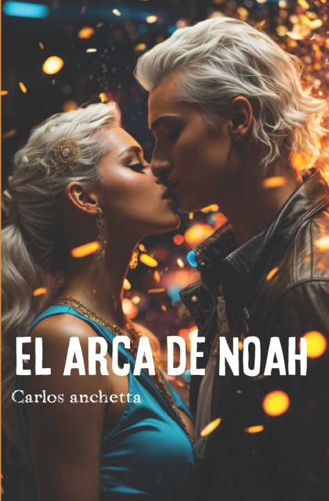 Knjiga El arca de Noah Carlos Anchetta