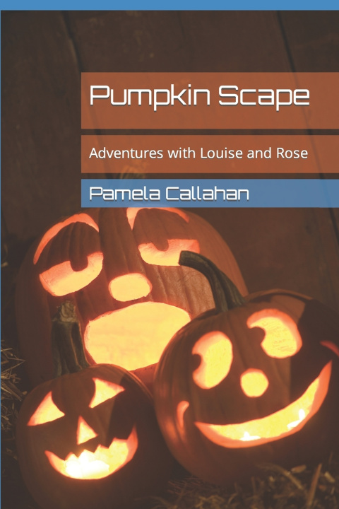 Kniha Pumpkin Scape Pamela Callahan