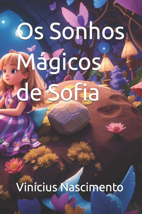 Kniha Os Sonhos Mágicos de Sofia Vinícius Nascimento