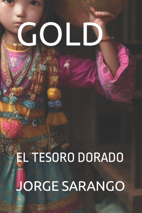 Knjiga GOLD JORGE SARANGO