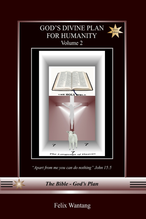 Buch God' Divine Plan for Humanity Vol. 2 Felix Wantang