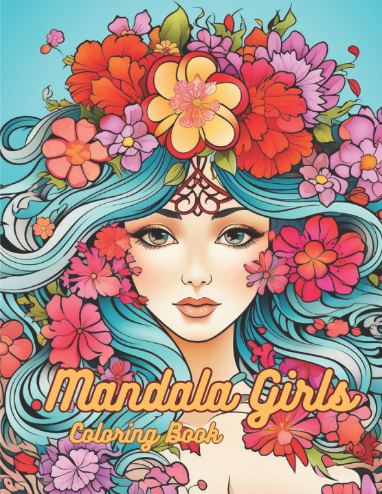 Kniha Mandala Girls Coloring book Daniel Muñoz Angulo