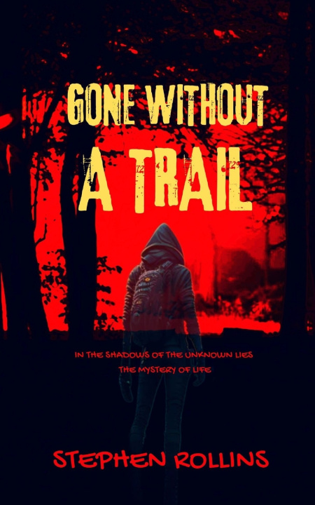 Kniha GONE WITHOUT A TRAIL Stephen Rollins