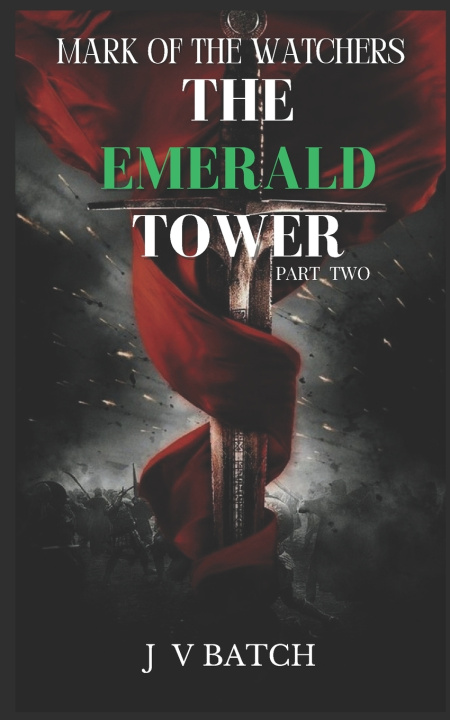 Kniha The Emerald Tower part two J BATCH