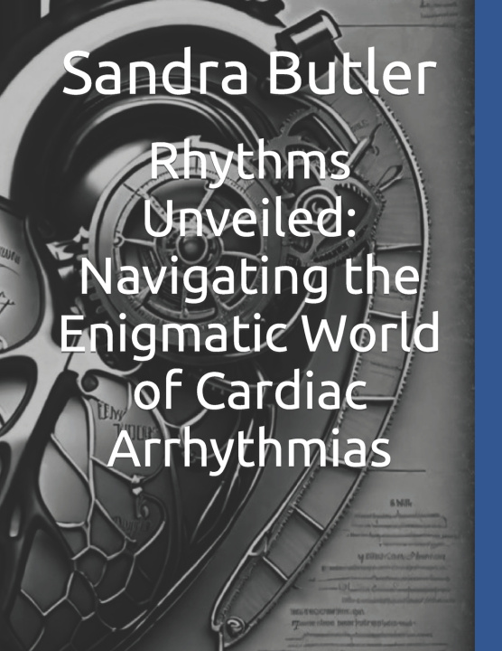 Kniha Rhythms Unveiled Sandra Marie Butler