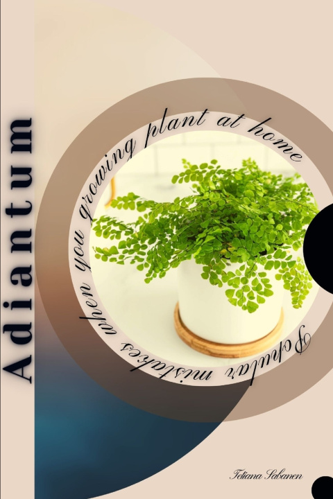 Kniha Adiantum Tetiana Sabanen