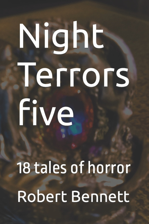Kniha Night Terrors five Robert Paul Bennett