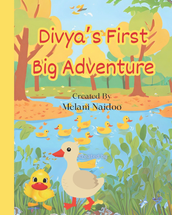 Kniha Divya's First Big Adventure Melani Naidoo
