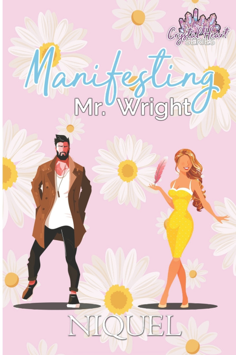 Kniha Manifesting Mr. Wright Niquel