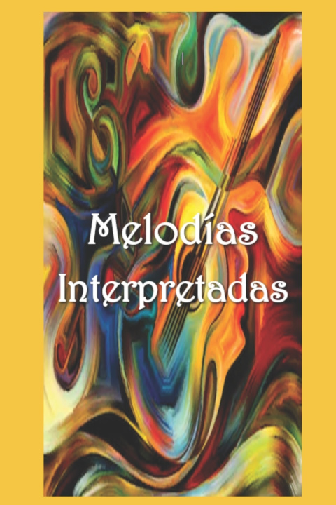 Kniha Melodias Interpretadas Carlos J Blas