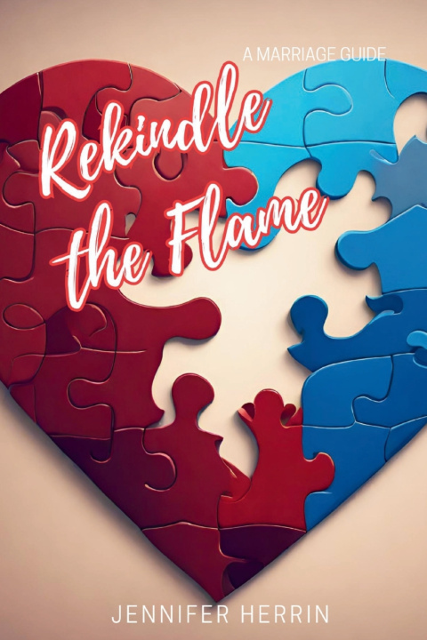Knjiga Rekindle the Flame Jennifer Herrin
