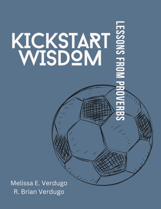 Kniha Kickstart Wisdom R. Brian Verdugo