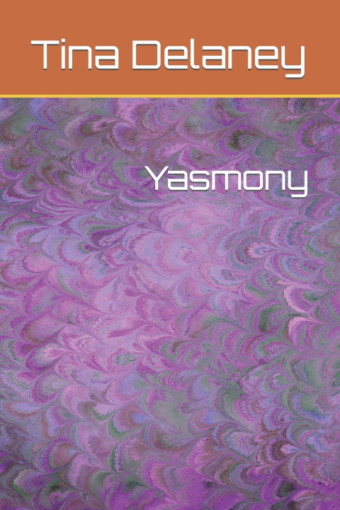 Kniha Yasmony Tina Delaney