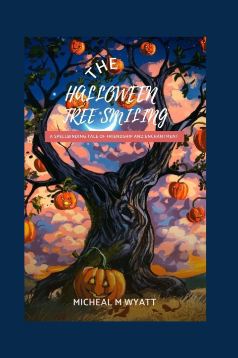 Knjiga The Halloween Tree Smiling Micheal Wyatt