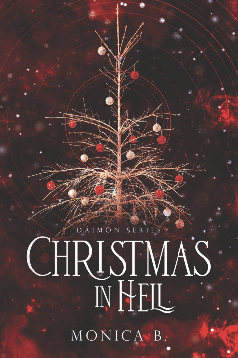 Kniha Christmas in Hell Monica B.