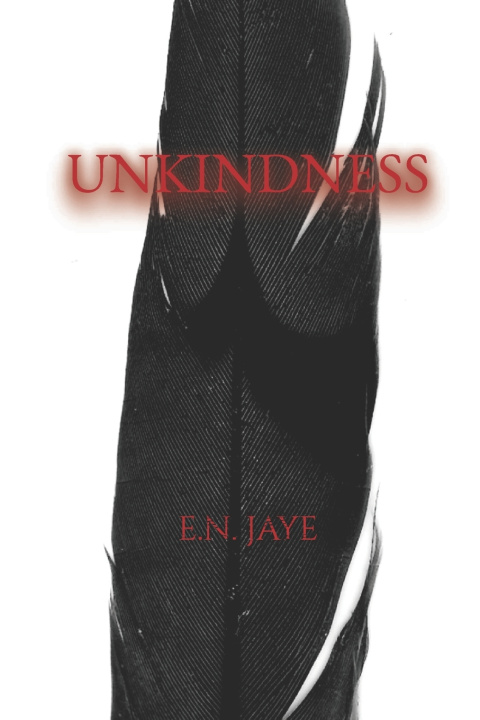 Kniha Unkindness E.N. Jaye