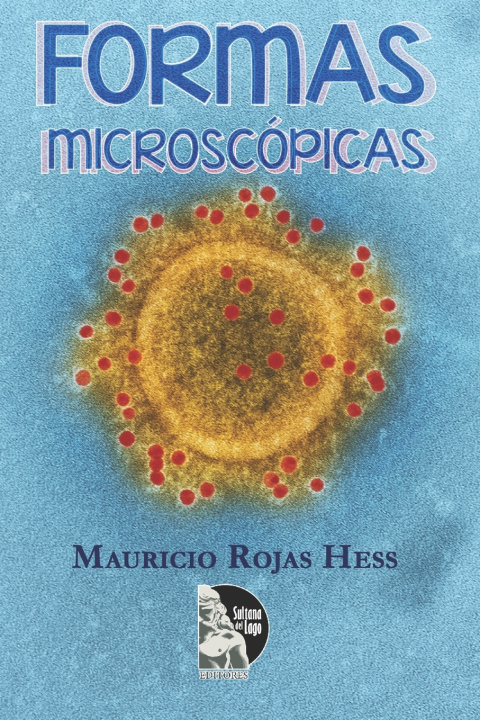 Kniha Formas Microscópicas Mauricio Rojas Hess