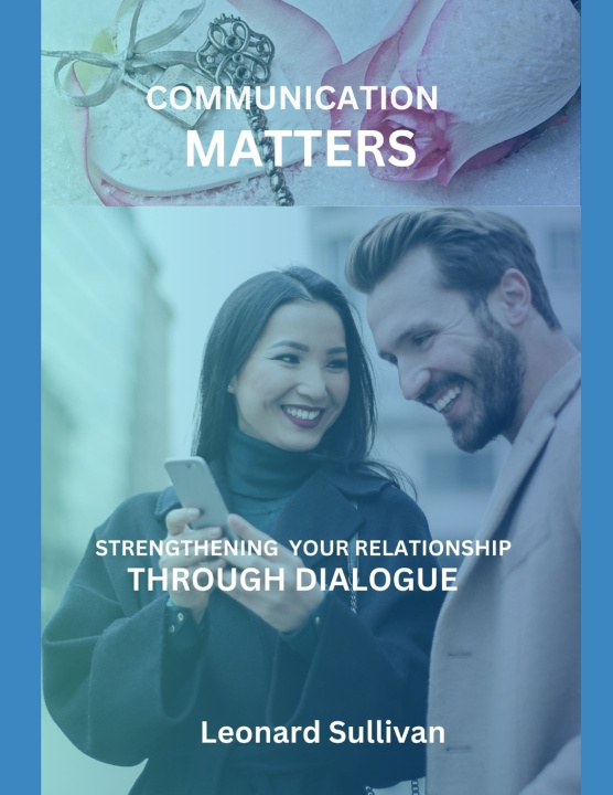 Knjiga Communication Matters Leonard Sullivan