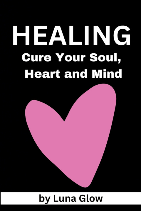 Kniha HEALING Luna Glow