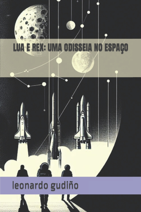 Knjiga LUA E REX leonardo gudiño