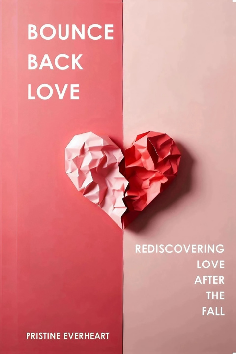 Knjiga Bounce Back Love Pristine Everheart