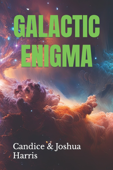 Book GALACTIC ENIGMA Joshua Harris