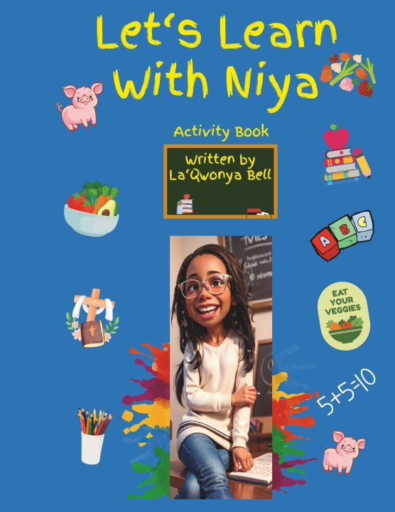 Knjiga Learn With Niya La'Qwonya Bell