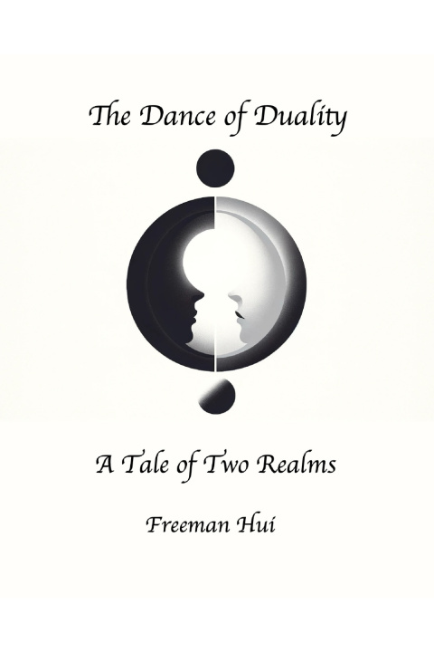 Knjiga The Dance of Duality Freeman Hui