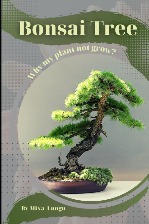 Kniha Bonsai Tree Mixa Lungu