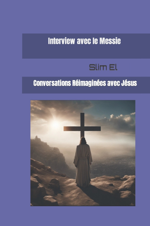 Kniha Interview avec le Messie Slim El