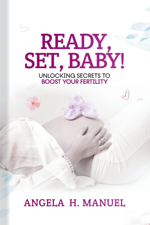 Книга Ready, Set, Baby! Angela H. Manual
