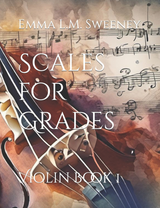 Kniha Scales for Grades Emma L.M. Sweeney