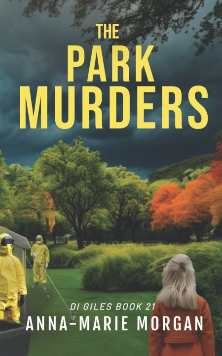 Kniha The Park Murders Anna-marie Morgan