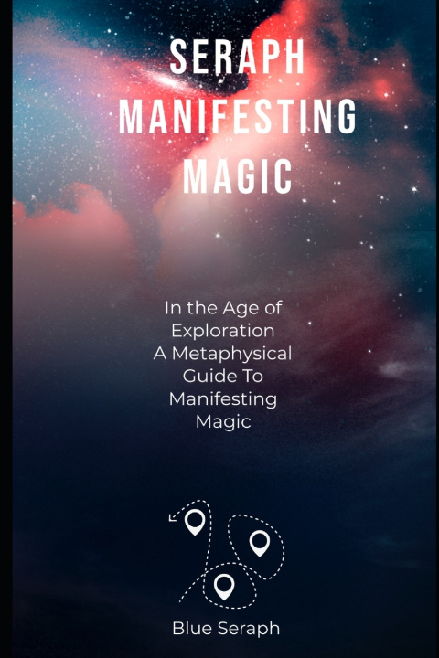 Knjiga Seraph Manifesting Magic Blue Seraph