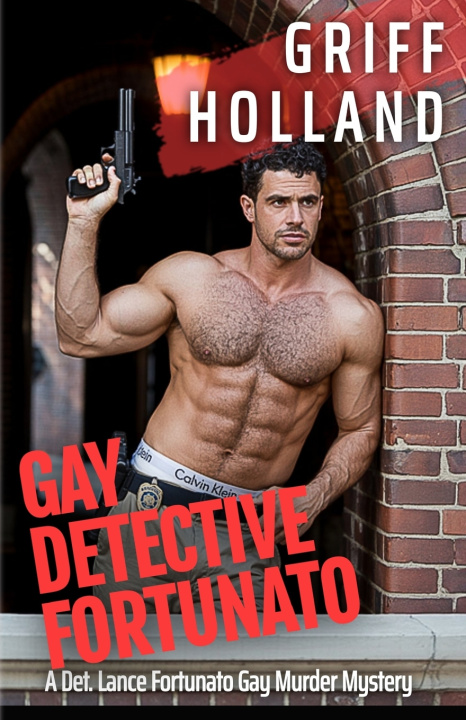 Knjiga Gay Detective Fortunato Griff Holland